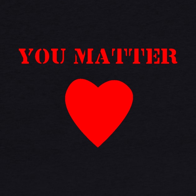 " You Matter" by V for Velarde